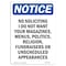Signmission OSHA Notice Sign, 10" Height, Aluminum, No Soliciting I Do Not Want Your Sign, Portrait OS-NS-A-710-V-14822 - alternate 1